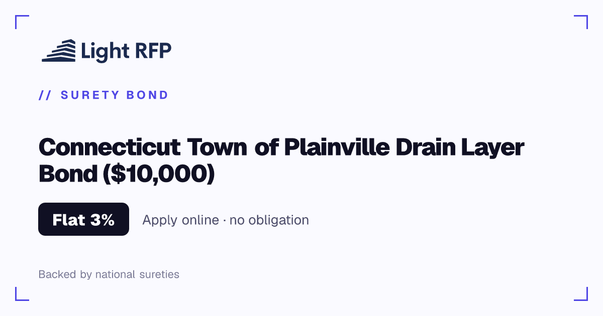 Plainville, Connecticut Drain Layer Bond — $100 Flat